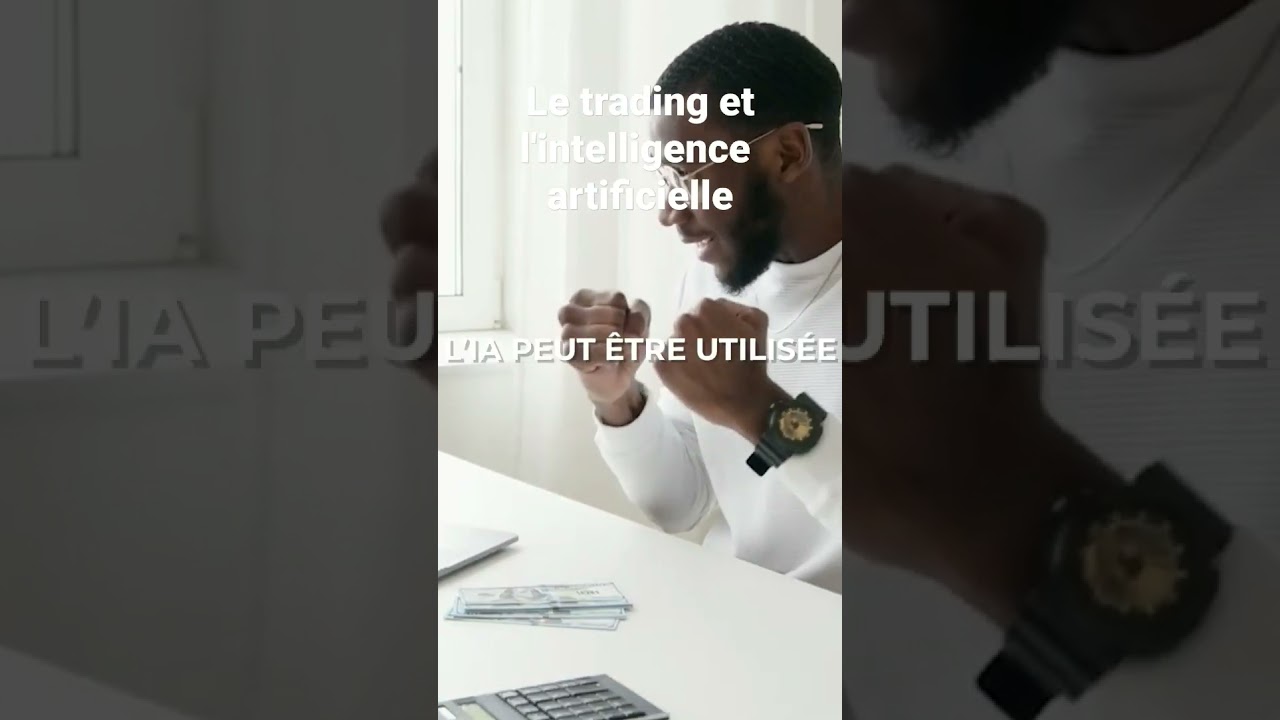 Le trading boulevers&eacute; par l&rsquo;intelligence artificielle