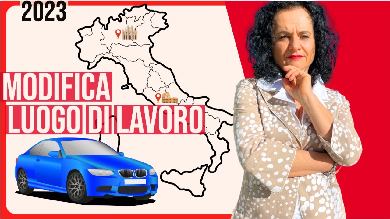 MODIFICA LUOGO DI LAVORO: TRASFERIMENTO, DISTACCO, TRASFERTA