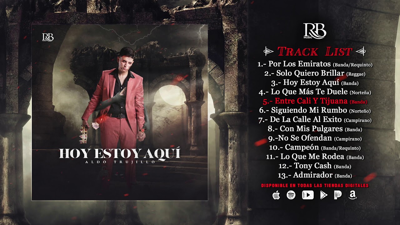 Aldo Trujillo - Hoy Estoy Aquí (Disco Completo 2019)