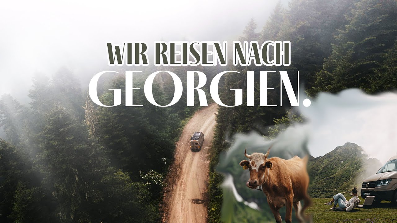 Die Einreise nach GEORGIEN verlangt uns so einiges ab... POLIZEIKONTROLLEN & OFFROADPISTEN EPS 56