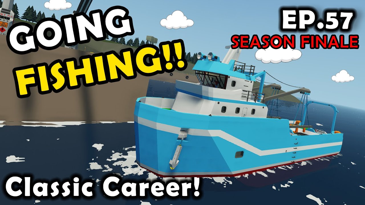 GOING FISHING!! Stormworks Classic Career Survival [S2E57]