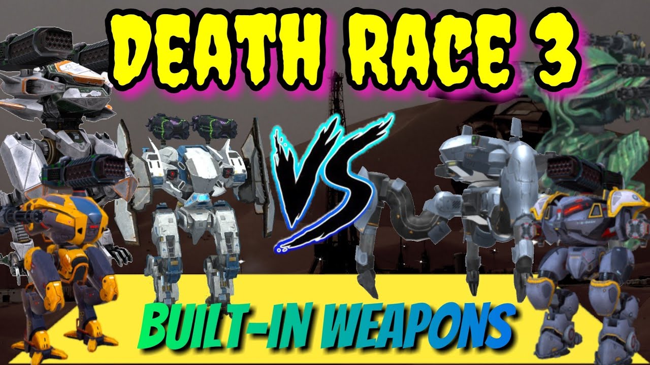 🔥[WR] Kill Race 3 championship with built-in weapons | War Robots