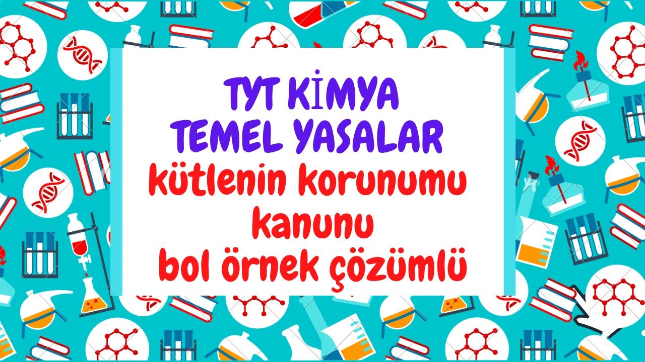 KÜTLENİN KORUNUMU KANUNU  ( Tyt Kimya 2021 )