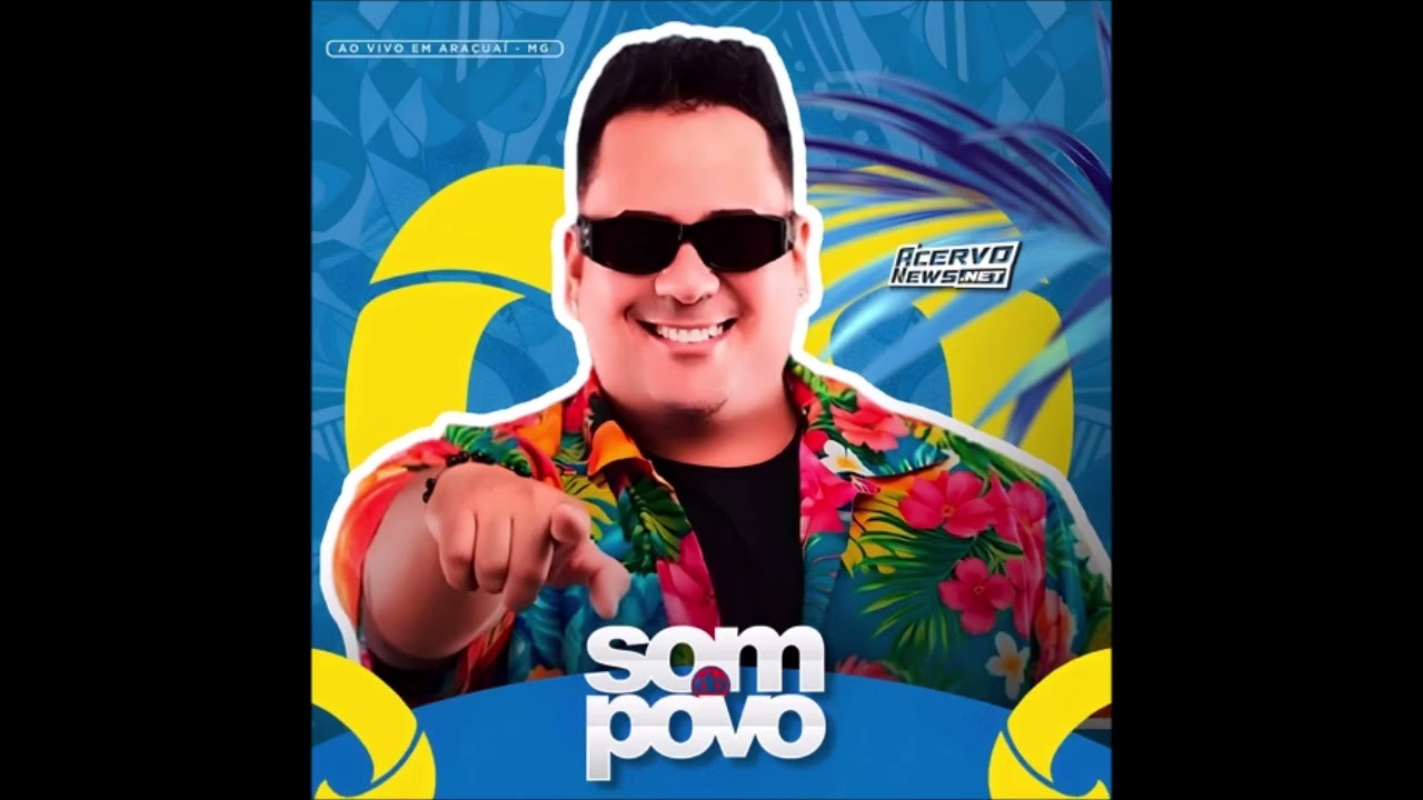 O SOM DO POVO - CD AO VIVO EM ARAÇUAÍ - MG 2025