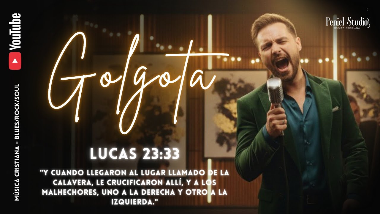Golgota - Monte Santo (Lucas 23:33) | Peniel Studio | Música Cristiana Rock soul 