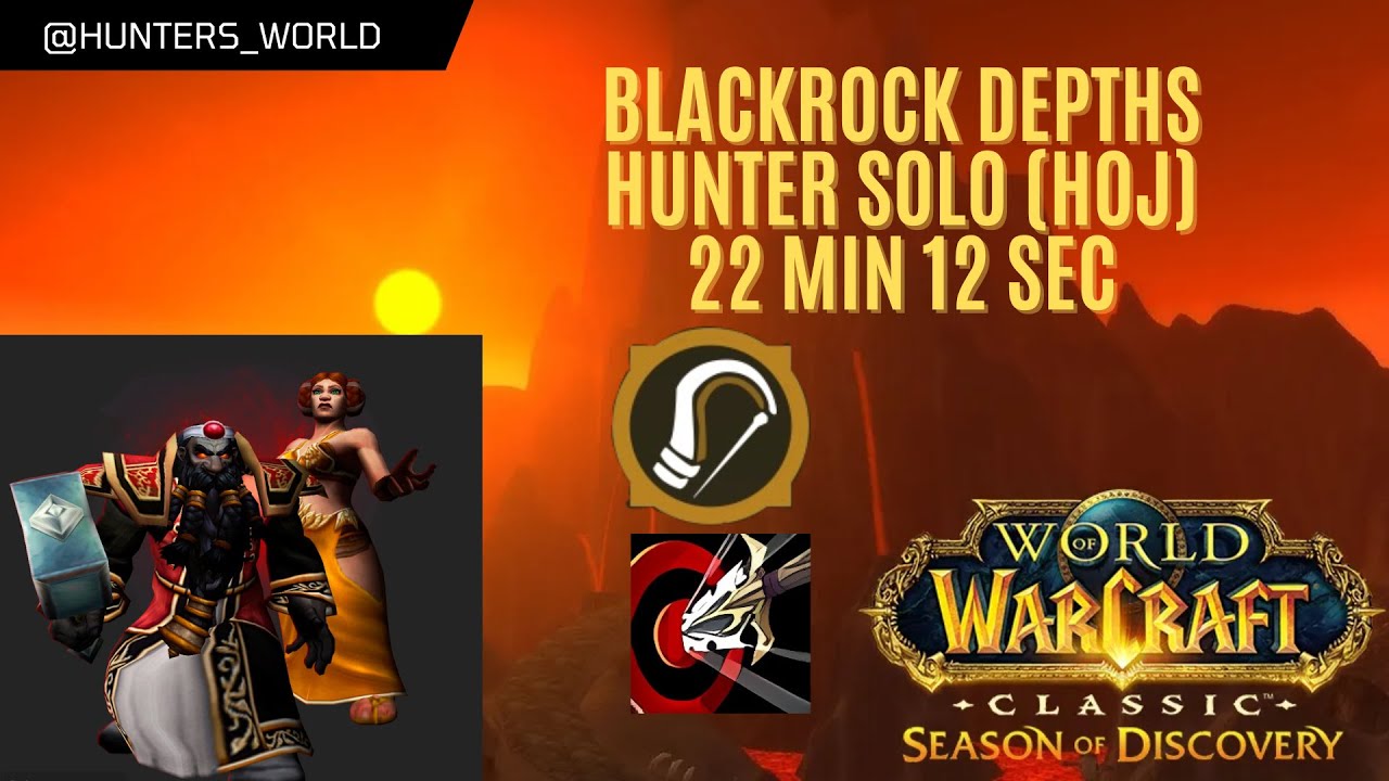 WoW SOD BRD Hunter Solo Emperor Hand of Justice (HoJ) 22min 12sec run