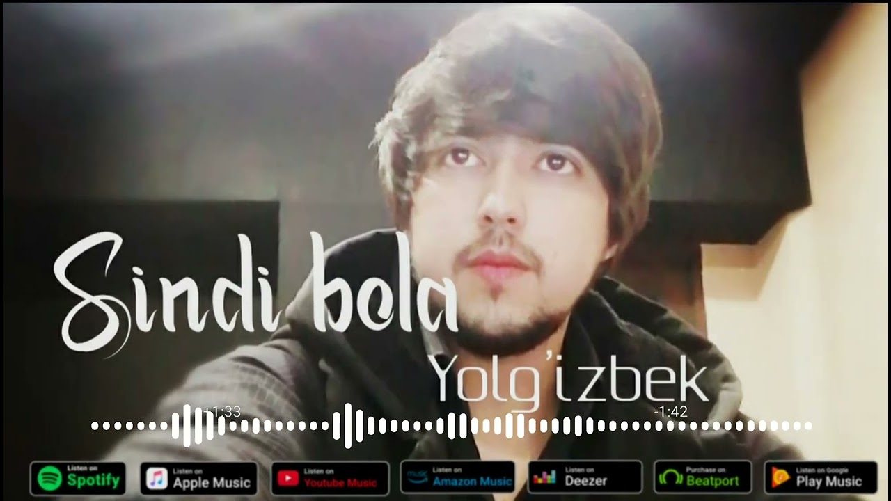 Yolgizbek - Sindi bola(audio)ЙолгизБек - Синди бола(аудио)