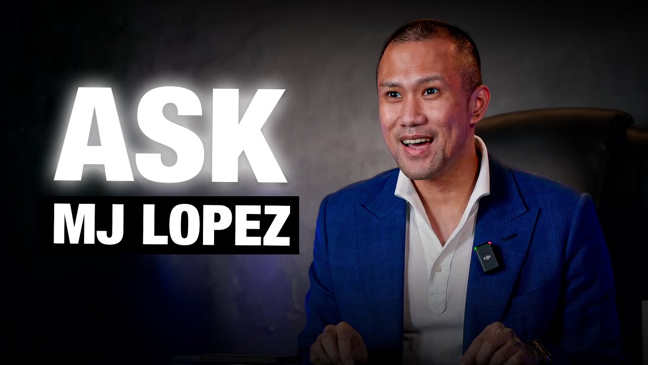 ASK MJ LOPEZ | Episode 1