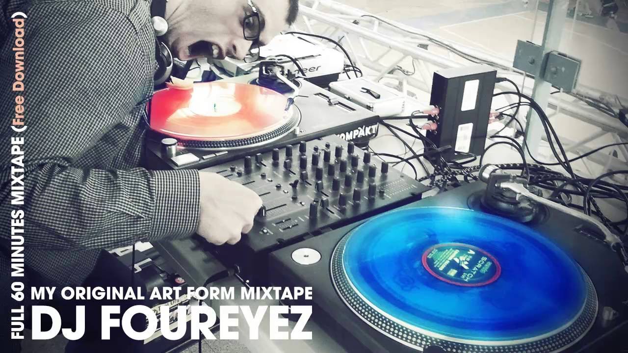 DJ Foureyez | MIXTAPE | My Original Art Form Mixtape | FREE DOWNLOAD