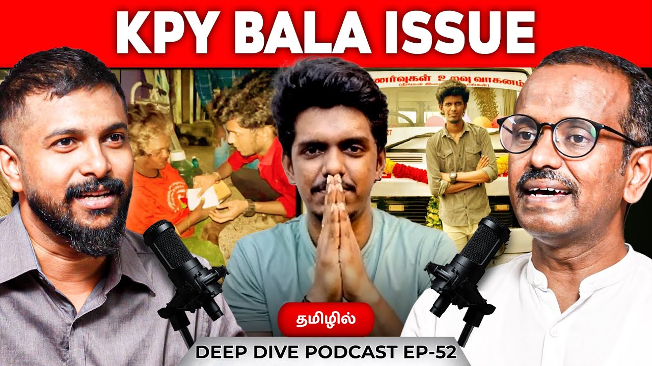 KPY Bala issue - Villavan Ramadoss | Deva | Podcast