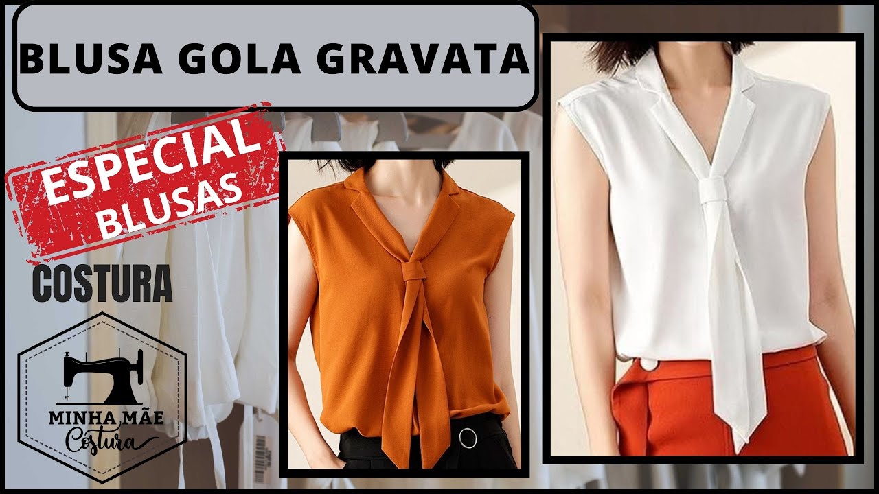 BLUSA GOLA GRAVATA - PASSO A PASSO DA COSTURA