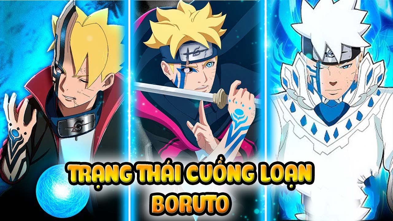 Boruto và 10 Dạng Chiến Đấu Đỉnh Nóc Kịch Trần Mạnh Nhất Hiện Tại