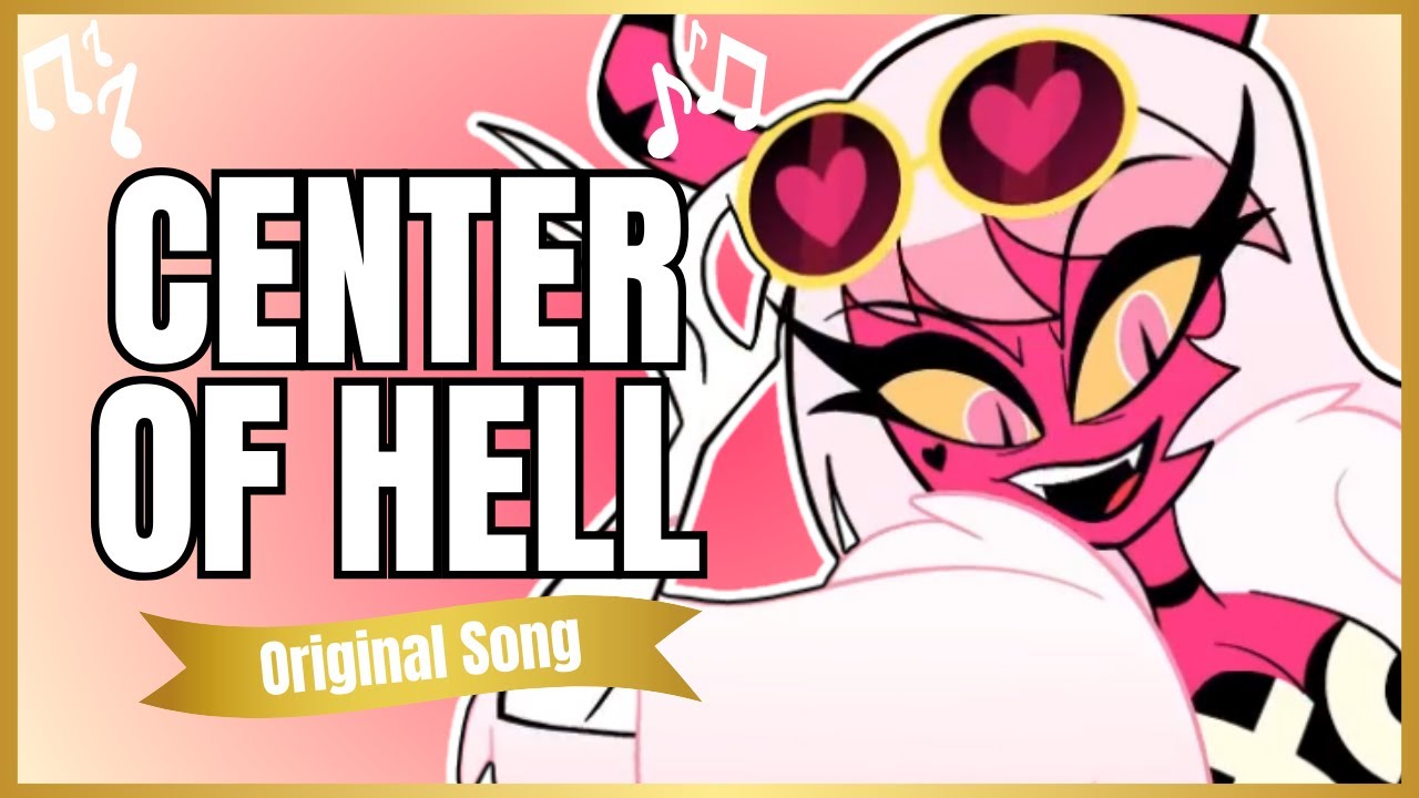 🎶 CENTER OF HELL - [Helluva Boss - Verosika - Original Song] 🎶