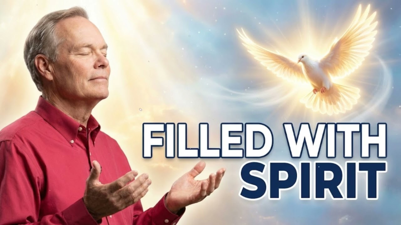 Being Filled With The Holy Spirit - Andrew Wommack