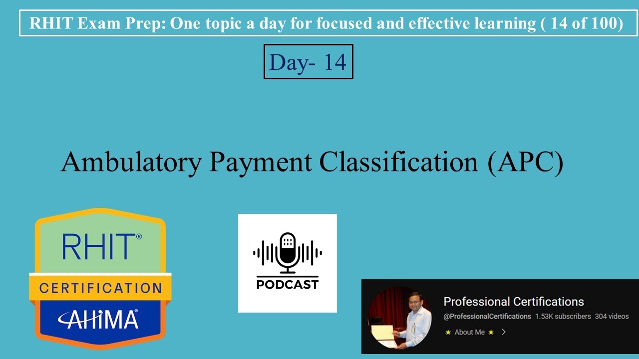 RHIT Exam Prep 014 | Ambulatory Payment Classification APC | 👩🏻&zwj;💻