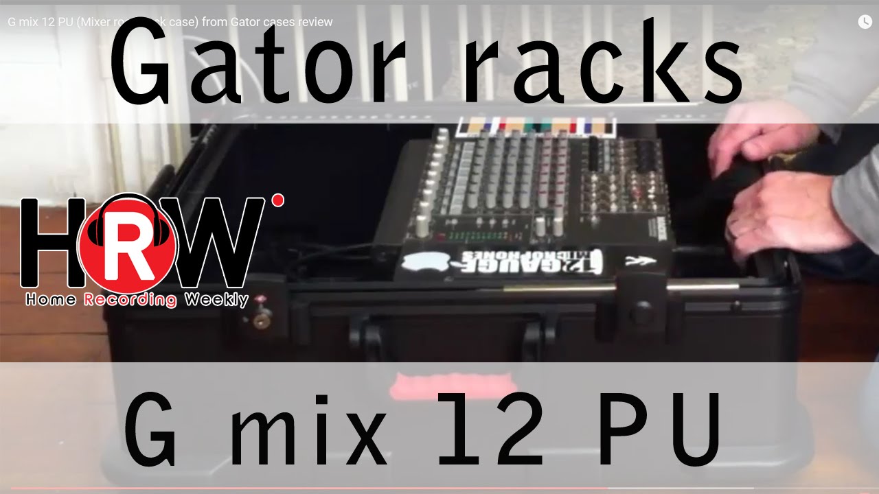 G mix 12 PU (Mixer road/rack case) from Gator cases review