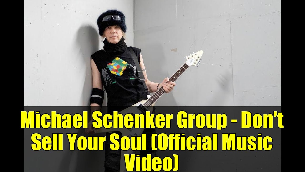 Michael Schenker Group - Don't Sell Your Soul (Official Music Video)