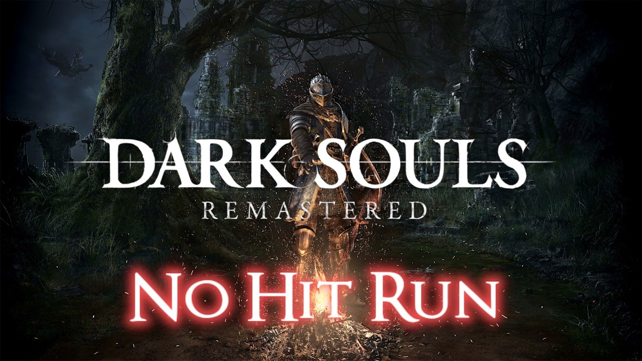 Dark Souls: Remastered - No Hit Run (Any%) [1:22:15 IGT]