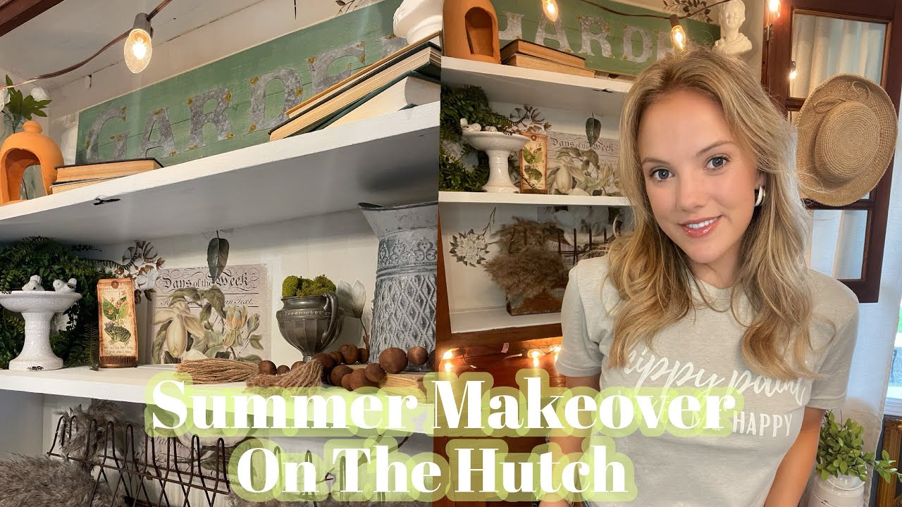 Early Summer Decorating COTTAGE FARMHOUSE 🌿 Hutch MAKEOVER for Summer 🌸 summer hutch decor