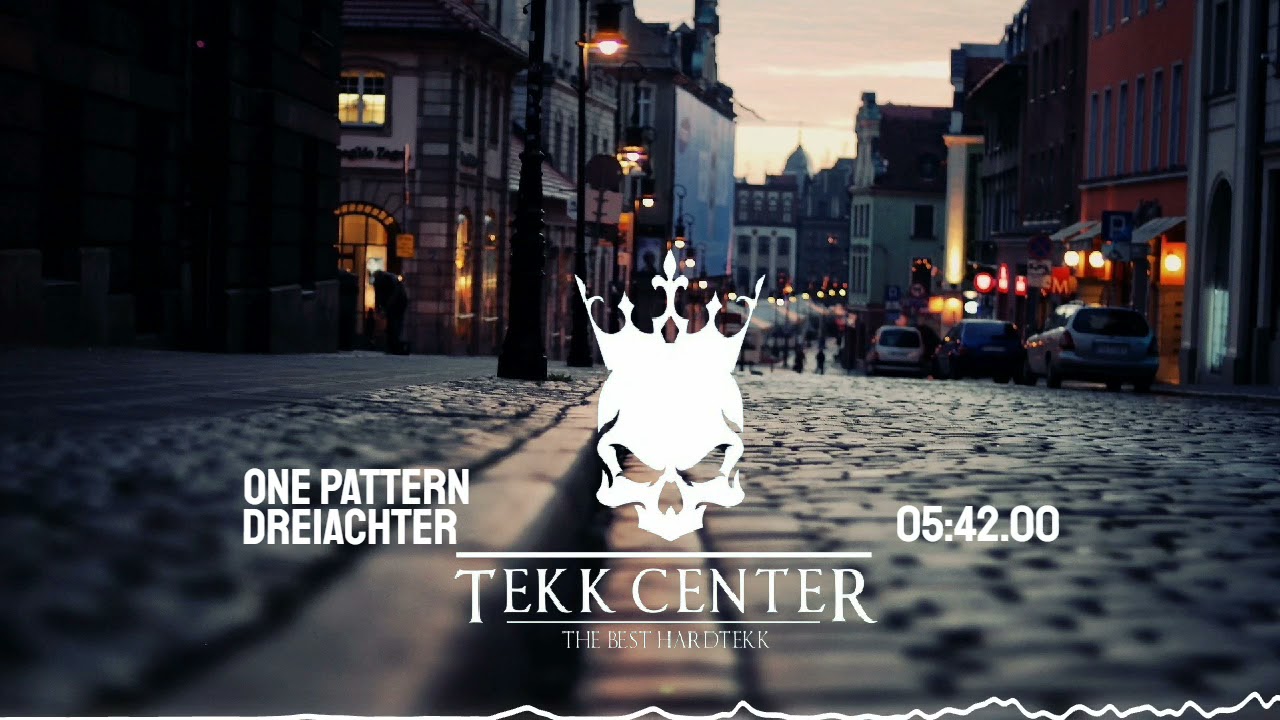 DreiAchter - One PATTERN [TEKK CENTER]