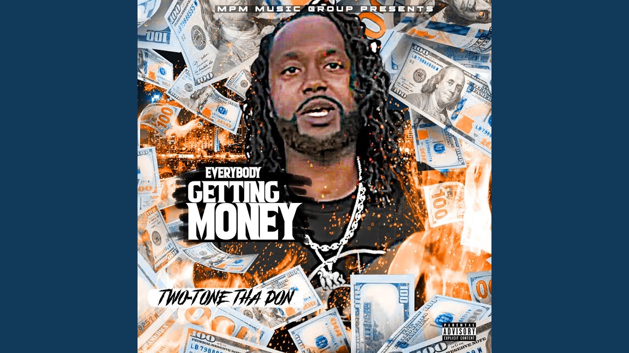 Everybody Getting Money