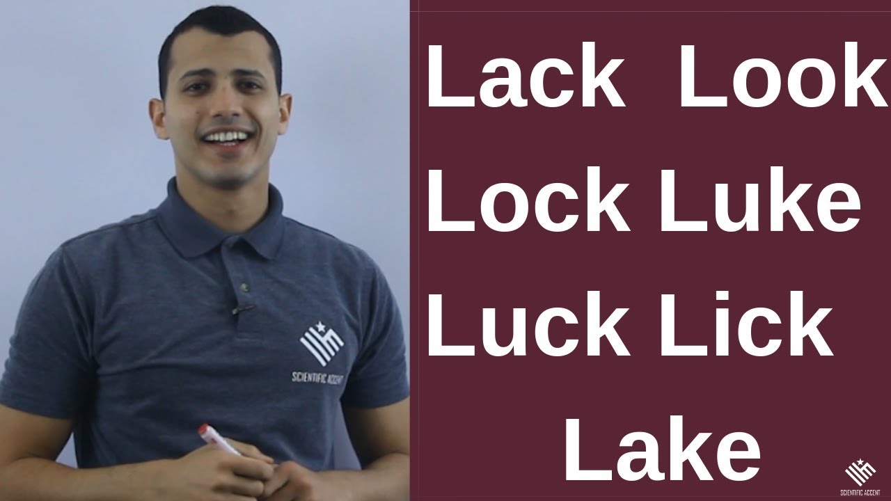 How to pronounce Lack, Lake, Lock, Luck, Luke, Look and Lick