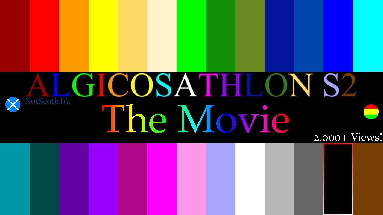 NotScotish's Algicosathlon S2, The Movie