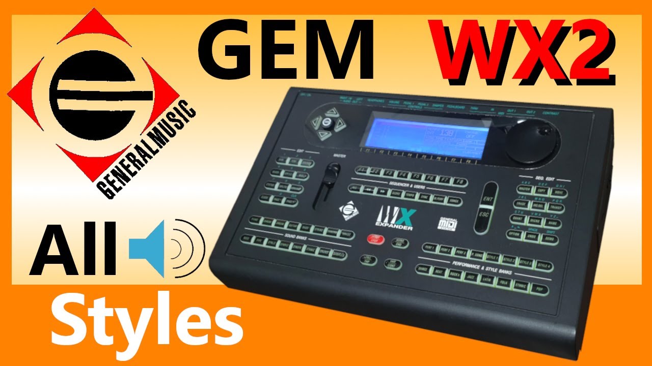 GEM WX2 All Styles - WX Expander Midi Arranger