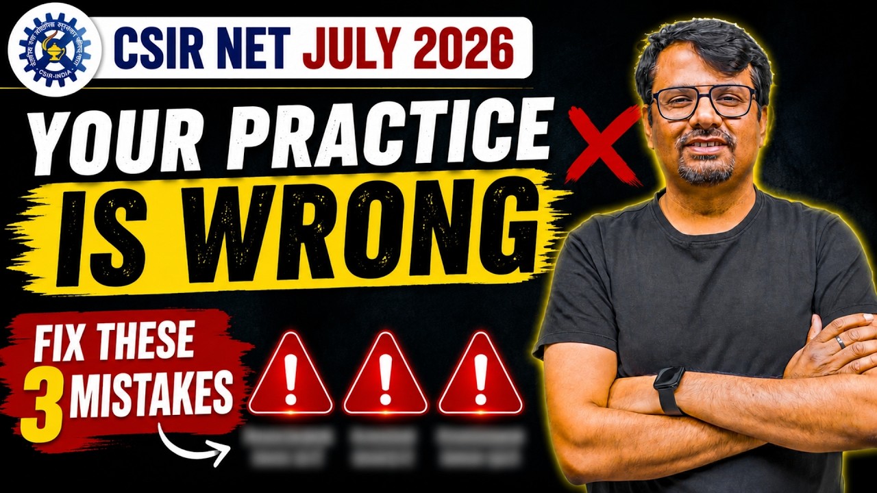 CSIR NET July 2026 | Mathematics | Question Practice Strategy for the Final Month | By GP SIR