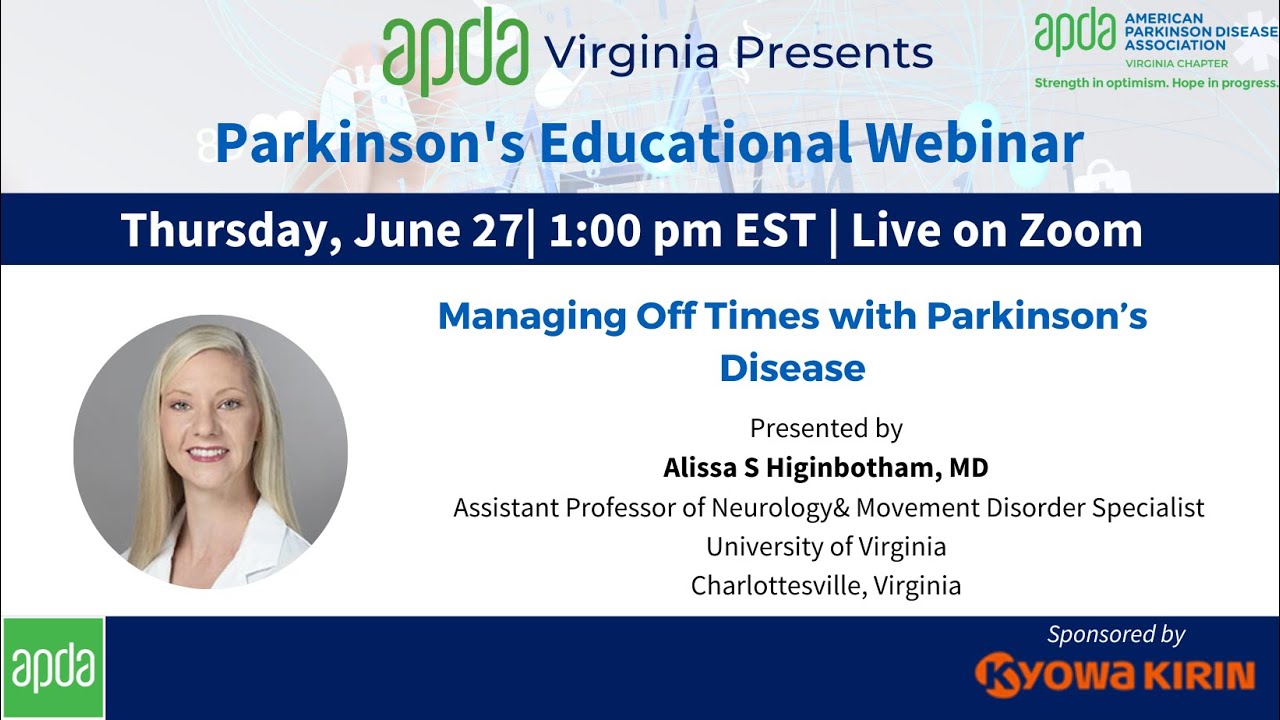 Managing Off Times with Parkinson's Disease