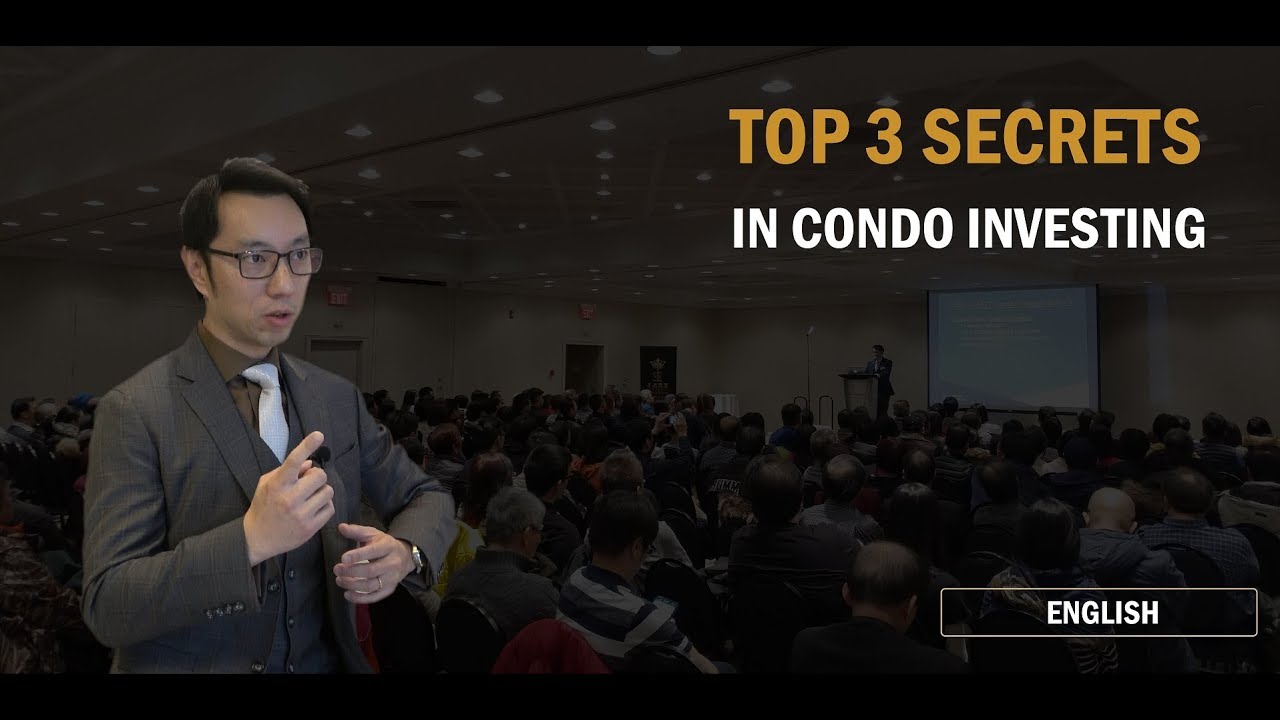 The Top 3 Secrets in Condo Investing (English)