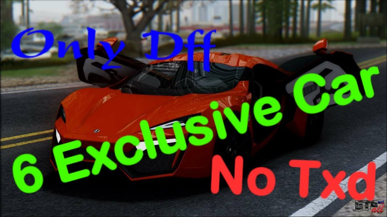 GTA SAN ANDREAS.6 Exclusive Car Pack.No txd.Only Dff.