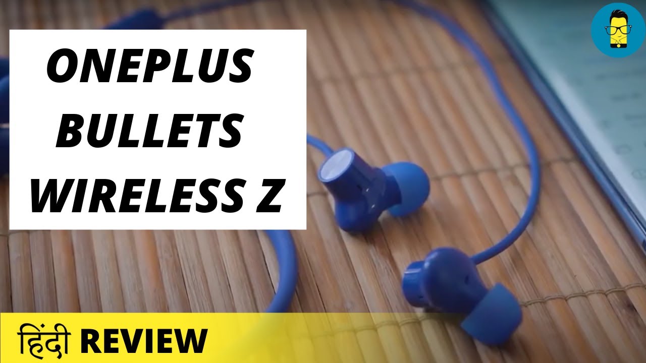 [हिंदी] OnePlus Bullets Wireless Z Review - Better Than Realme Buds? | Rs.1,999