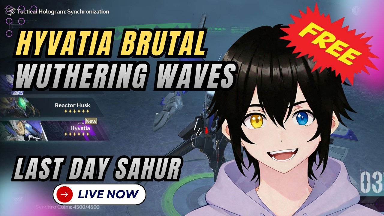 [RE-STREAM] DAY 30 HOLO HYVATIA BRUTAL!!?? FREE PILOTING SERVICES - WUTHERING WAVES (ID/EN)