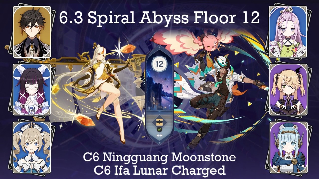 C6 Ningguang Moonstone ● C6 Ifa Lunar Charged ● 6.3 Spiral Abyss F12 9 stars