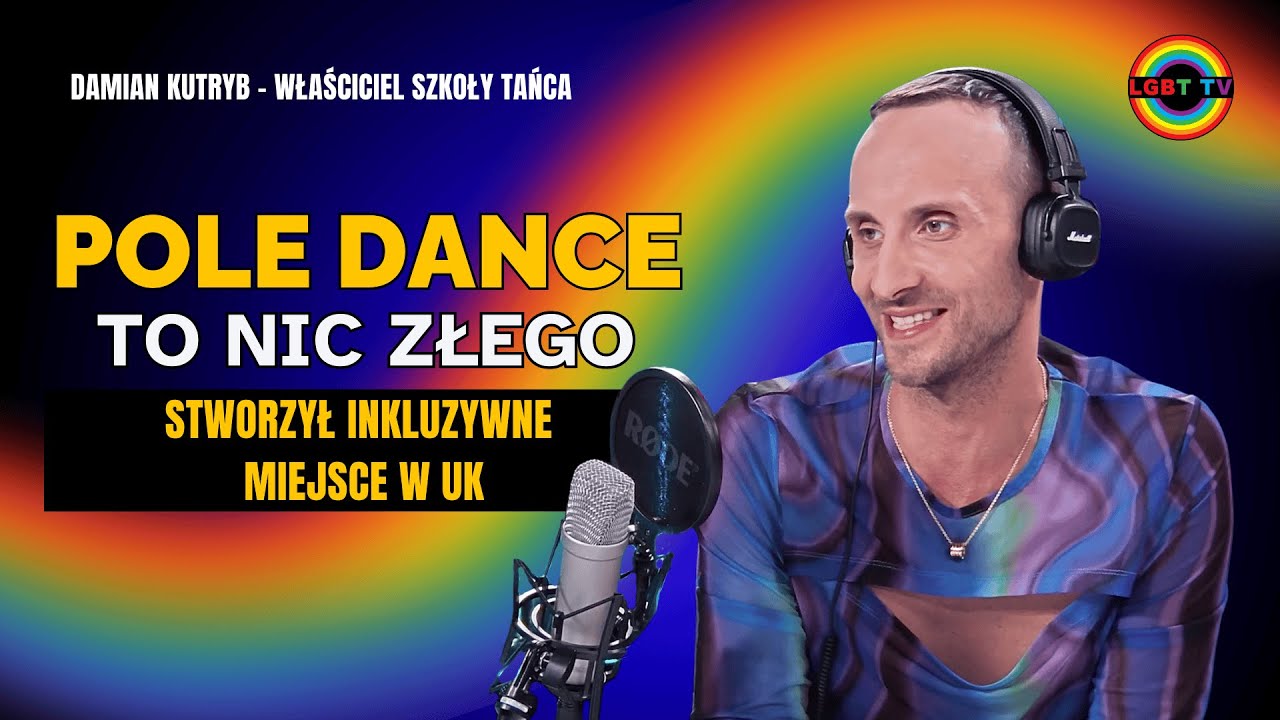 POLE DANCE DLA KAŻDEGO — INKLUZJA, BIZNES, PASJA | DAMIAN KUTRYB