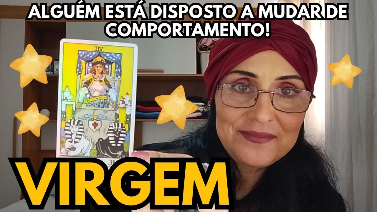 VIRGEM 💫ESSA PESSOA PODE VIR A MUDAR O PRÓPRIO COMPORTAMENTO 💫💫💫