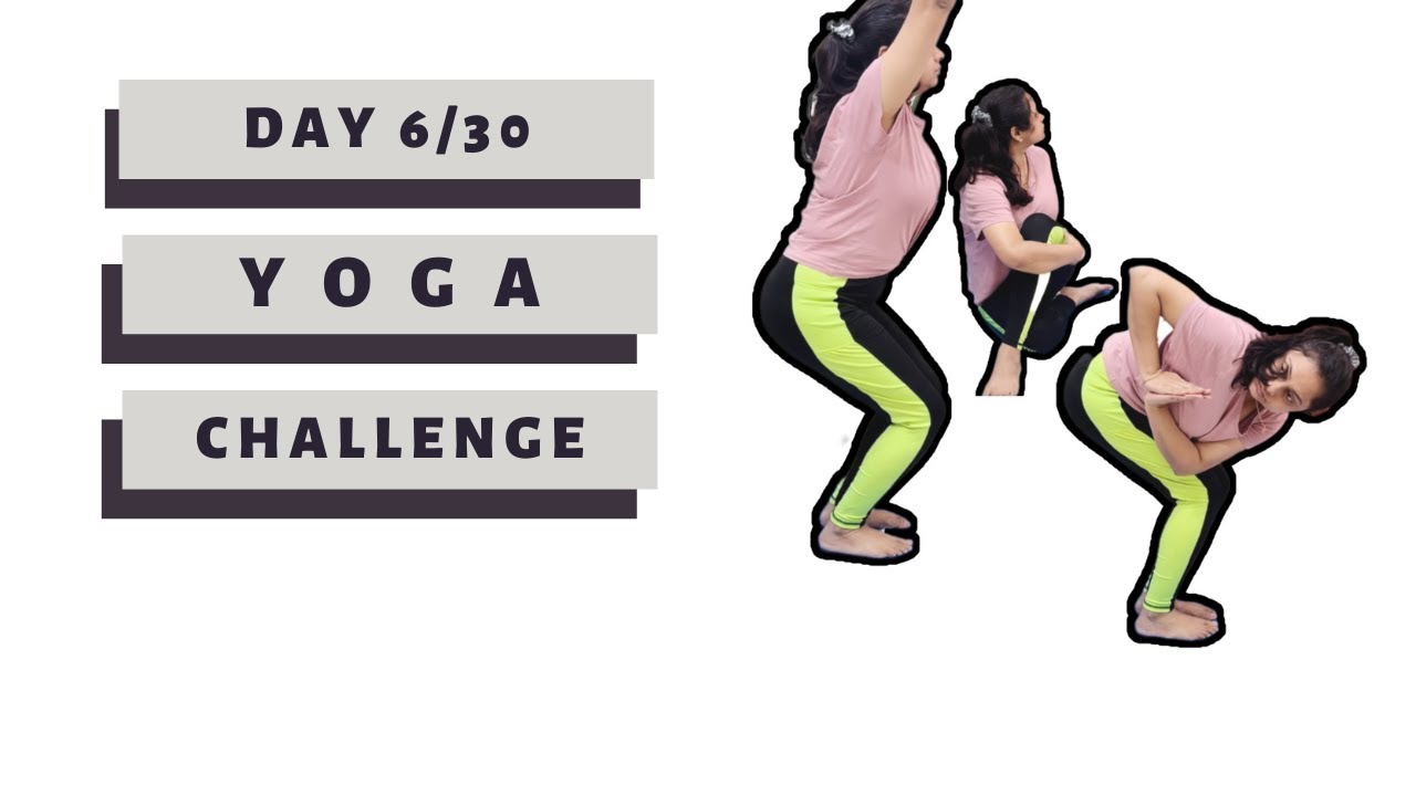 Day 6 of 30 Day Yoga Challenge 