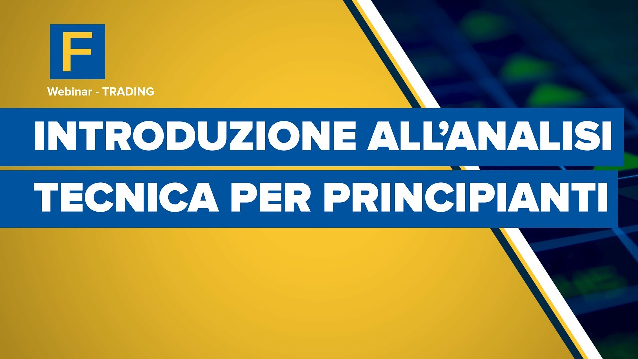 Introduzione all'Analisi Tecnica per principianti