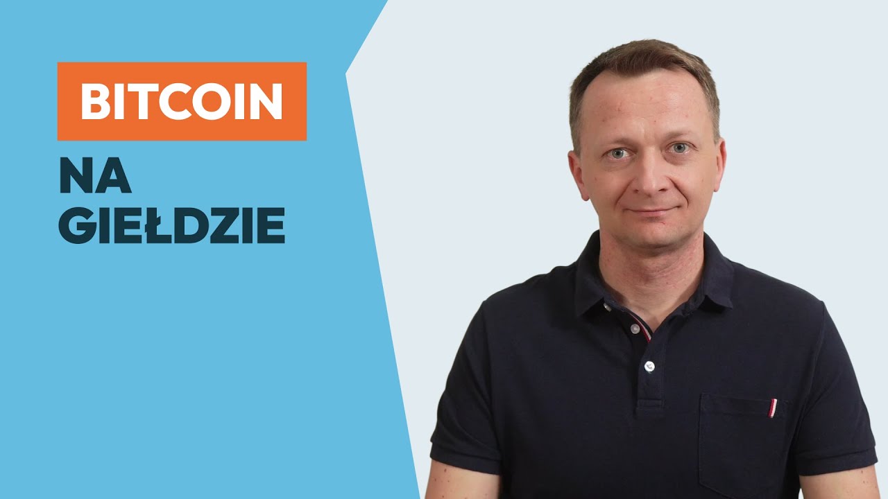 Bitcoin na giełdzie - czy warto zainwestować?