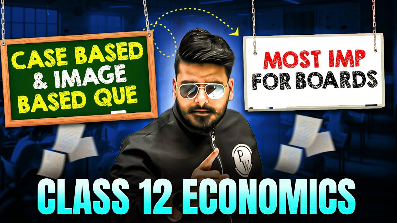 Case based & Image based Questions | Class 12th Economics Boards Special📖|