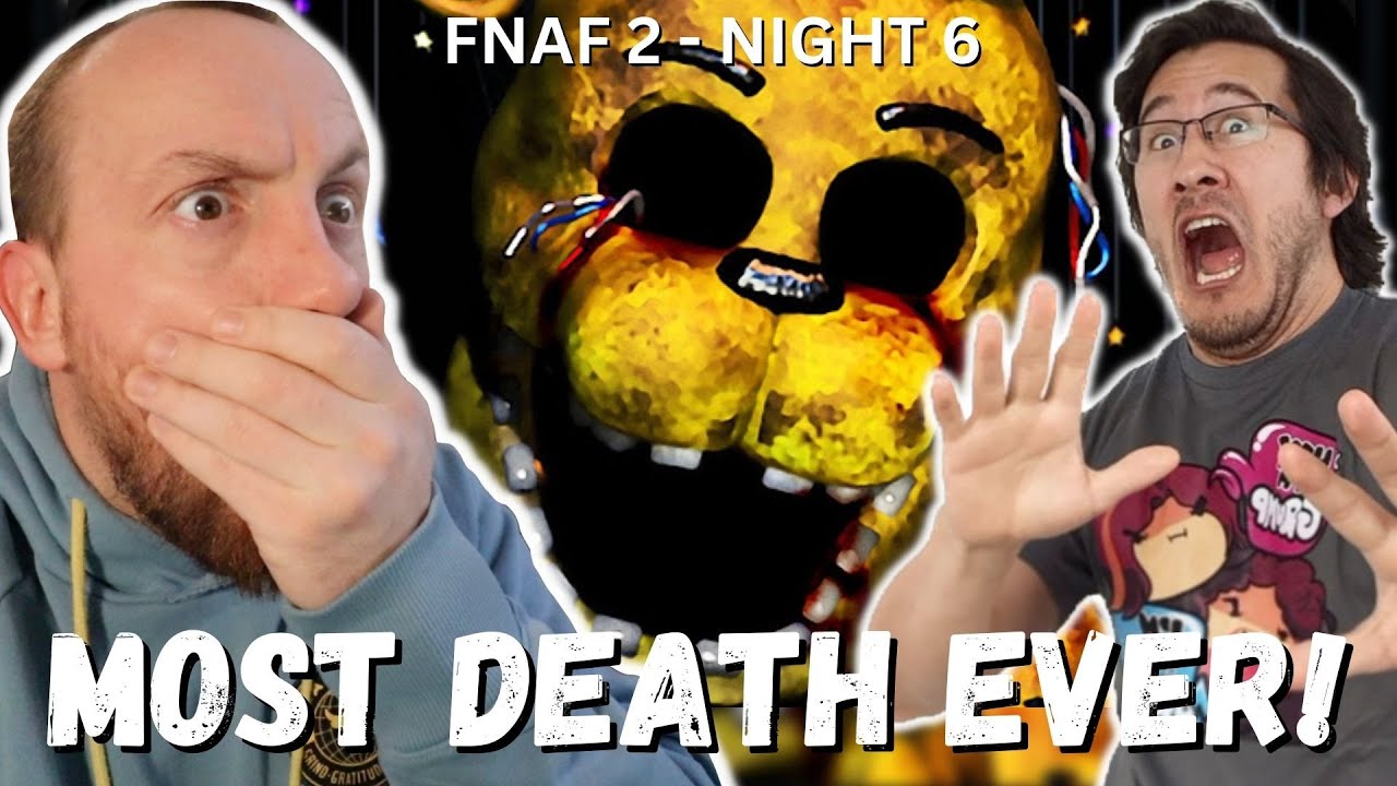 MOST DEATH’S EVER! Markiplier Five Nights At Freddy's 2 - Night 6 (REACTION!) | FNAF 2