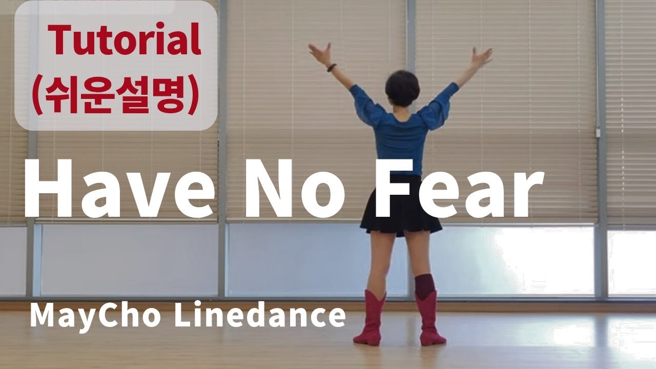 Have No Fear  Line Dance (Improver) - Tutorial