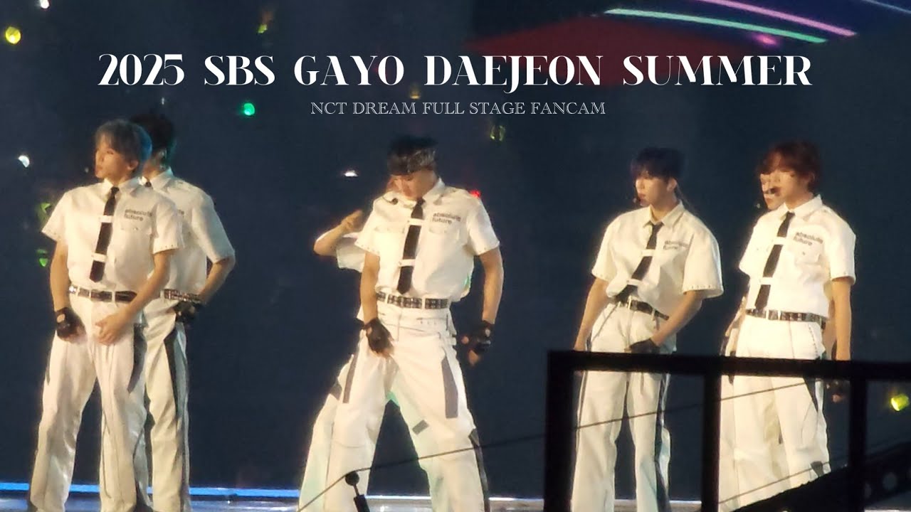 250727 BTTF + CHILLER + HELLO FUTURE - NCT DREAM | 2025 SBS GAYO DAEJEON SUMMER | 엔시티드림 가요대전 썸머 직캠
