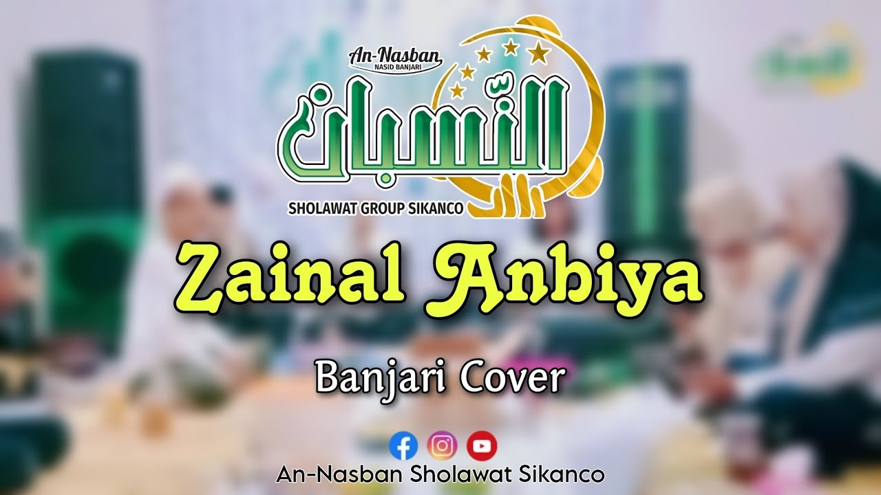 🔴ZAINAL ANBIYA Versi MA'RUF TIBYANUDIN |An-Nasban Sholawat Sikanco