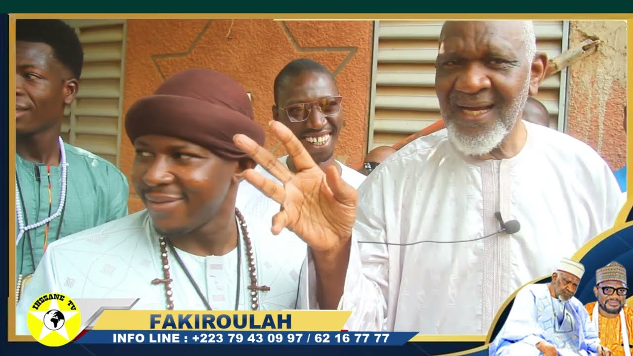 CHEICK YACOUB DOUCOURÉ FAKIROULAH:TRES GRAND SECRET POUR AVOIR ALLÂH