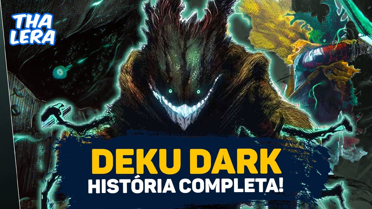 DEKU DARK: A HISTÓRIA COMPLETA DA QUEDA DE UM HERÓI! | Boku no Hero 6ª Temporada