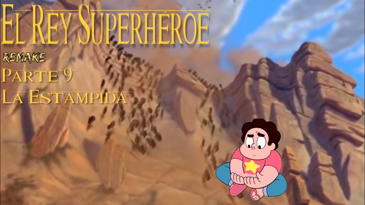 El Rey Superhéroe (Remake) Parte 9 / La Estampida