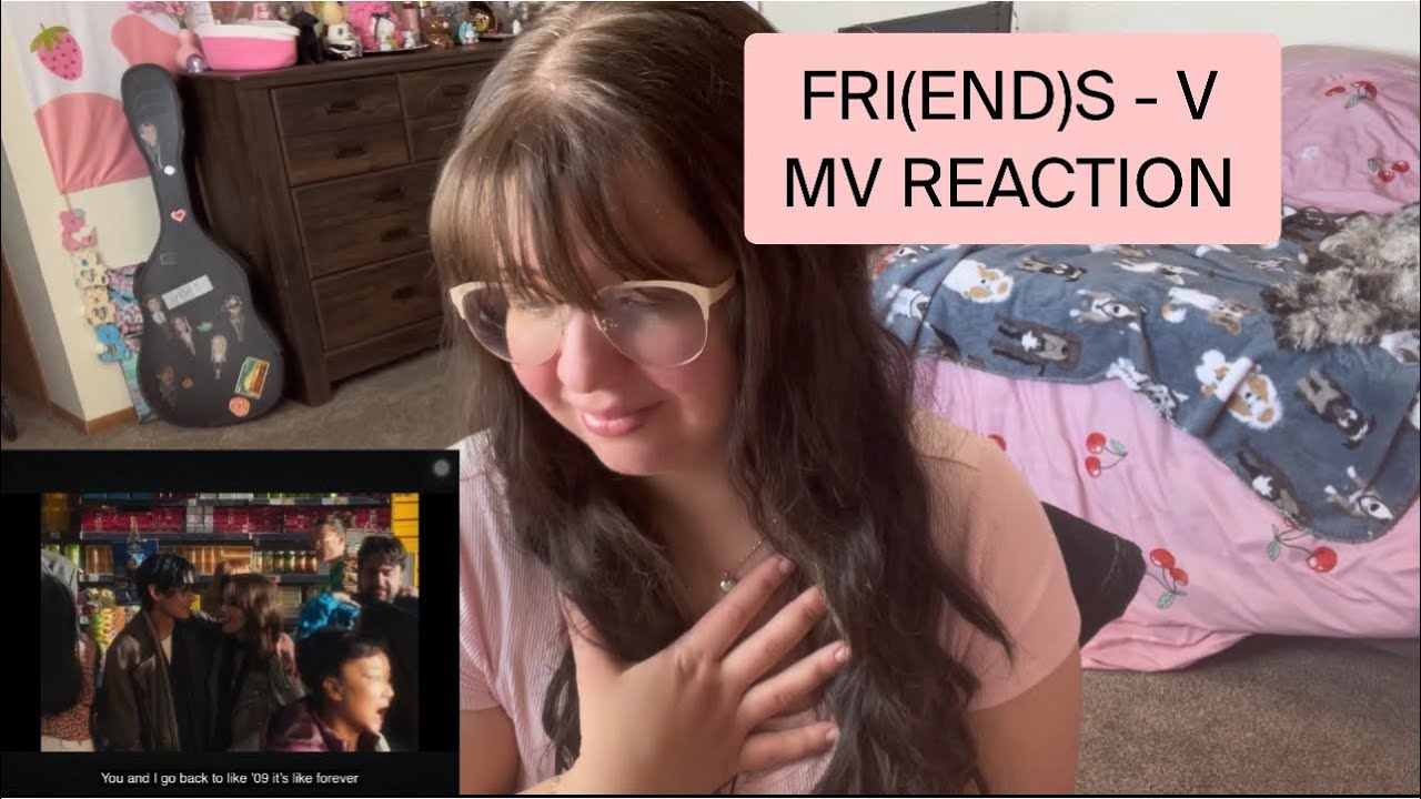 FRI(END)S - Taehyung MV Reaction 🌸