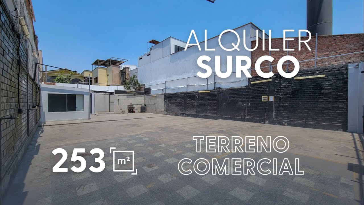 🟢 422 🏢 ALQUILER DE TERRENO COMERCIAL – SURCO
